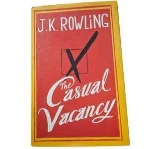 The Casual Vacancy by J.K. Rowling Hardcover Fiction Novel 2012 First Edition